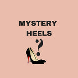 Mystery Heels